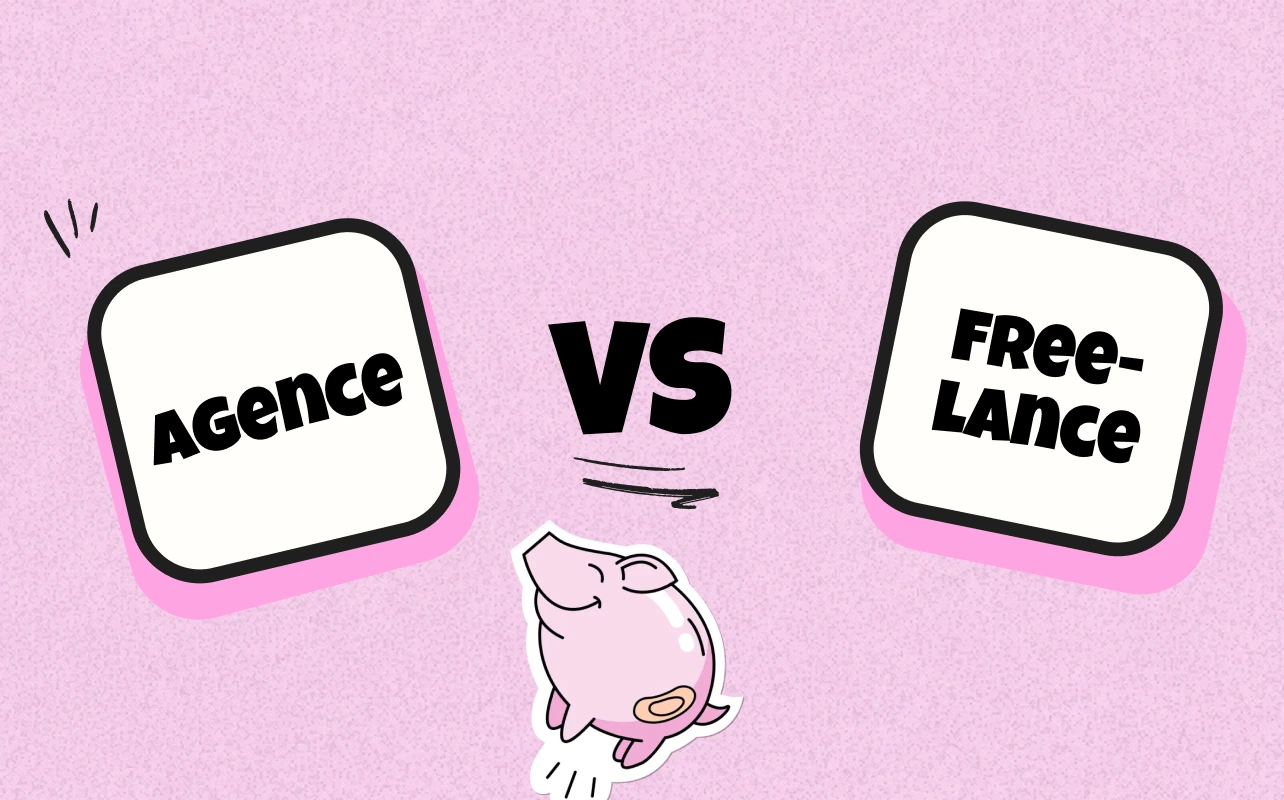 Agence web ou freelance : comment choisir selon le type de projet